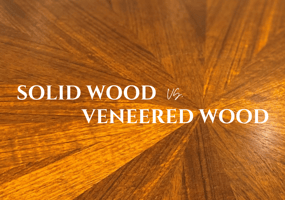 close up of wooden furniture with texting reading solid wood vs. veneered wood