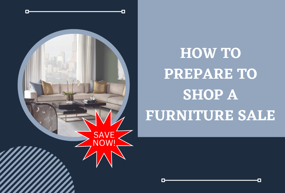 mock up of a sales promotion showing a sectional and the title How to Prepare to Shop a Furniture Sale